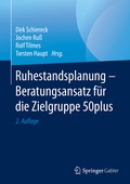 Cover: Ruhestandsplanung - Beratungsansatz f&uuml;r die Zielgruppe 50plus - Springer Gabler