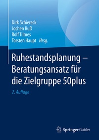 Abbildung von: Ruhestandsplanung - Beratungsansatz für die Zielgruppe 50plus - Springer Gabler