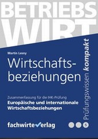 Abbildung von: Wirtschaftsbeziehungen - Fachwirteverlag