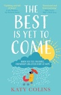 Cover: The Best is Yet to Come - HQ