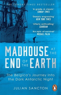 Abbildung von: Madhouse at the End of the Earth - W H Allen