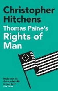 Enlarge image Cover: Thomas Paine's Rights of Man - Atlantic Books