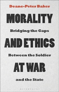 Enlarge image Cover: Morality and Ethics at War - Bloomsbury Academic