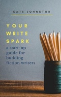 Cover: Your Write Spark - Kate Johnston