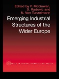 Cover: The Emerging Industrial Structure of the Wider Europe - Routledge