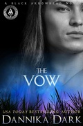 Cover: The Vow (Black Arrowhead Series, #1) - Dannika Dark
