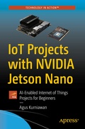 Cover: IoT Projects with NVIDIA Jetson Nano - APress