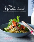 Cover: The Noodle Bowl - Ryland Peters & Small