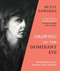 Enlarge image Cover: Drawing on the Dominant Eye - Souvenir Press Ltd