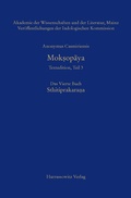 Bild: Mok?opaya - Textedition, Teil 3, Das Vierte Buch: Sthitiprakarana - Harrassowitz Verlag