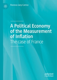 Enlarge image Cover: A Political Economy of the Measurement of Inflation - Palgrave Macmillan