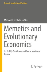 Enlarge image Cover: Memetics and Evolutionary Economics - Springer