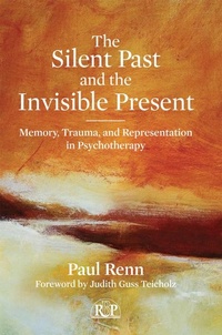 Enlarge image Cover: The Silent Past and the Invisible Present - Routledge