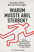 Cover: Warum musste Abel sterben? - Vier T&uuml;rme