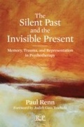 Cover: The Silent Past and the Invisible Present - Routledge