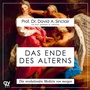 Cover: Das Ende des Alterns - Audio Verlag München