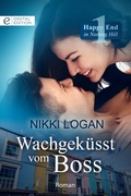 Cover: Wachgek&uuml;sst vom Boss - CORA Verlag