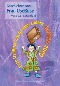 Abbildung von: Frau UseBuse macht alles anders - BoD - Books on Demand