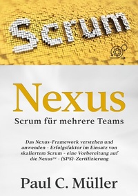 Abbildung von: Nexus - Scrum für mehrere Teams - BoD - Books on Demand