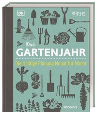 Abbildung von: Das Gartenjahr - Dorling Kindersley Verlag