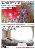 Cover: Rache ist S&uuml;ss / Die Geschichte der L&uuml;gerei - Die Provinz GmbH, gemeinn&uuml;tzige Gesellschaft f&uuml;r Kulturprojekte