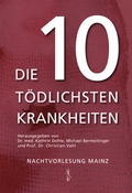 Cover: Die 10 t&ouml;dlichsten Krankheiten - Grupello Verlag