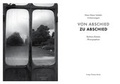 Cover: Von Abschied zu Abschied - Reche, Th P