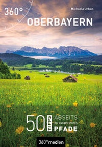 Abbildung von: Oberbayern - 360° medien