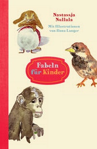 Abbildung von: Fabeln für Kinder - Nullala Verlag