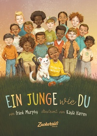 Enlarge image Cover: Ein Junge wie du - Zuckersüß Verlag