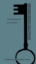 Cover: Stadtschreiberei - Schriftenreihe Stadtschreiberei