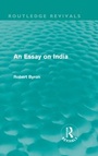 Cover: An Essay on India (Routledge Revivals) - Routledge