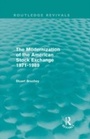 Bild: The Modernization of the American Stock Exchange 1971-1989 (Routledge Revivals) - Routledge