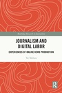 Cover: Journalism and Digital Labor - Routledge