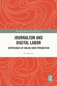 Enlarge image Cover: Journalism and Digital Labor - Routledge