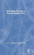 Cover: Belonging Through a Psychoanalytic Lens - Routledge
