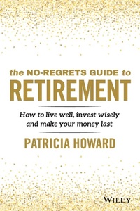Enlarge image Cover: The No-Regrets Guide to Retirement - Wiley