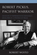 Cover: Robert Pickus, Pacifist Warrior - Hamilton Books