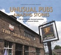 Cover: Unusual Pubs Amazing Stories - Halsgrove