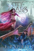 Cover: City of Tears (Rise of the Thrall Lord Book One) - F. P. Spirit