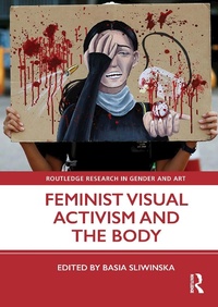 Abbildung von: Feminist Visual Activism and the Body - Routledge