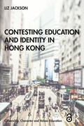 Cover: Contesting Education and Identity in Hong Kong - Routledge