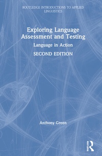 Enlarge image Cover: Exploring Language Assessment and Testing - Routledge