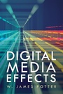 Cover: Digital Media Effects - Rowman & Littlefield Publishers