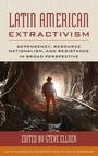 Cover: Latin American Extractivism - Rowman & Littlefield Publishers