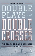 Cover: Double Plays and Double Crosses - Rowman & Littlefield Publishers