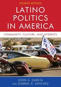 Cover: Latino Politics in America - Rowman & Littlefield Publishers