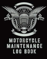 Abbildung von: Motorcycle Maintenance Log Book - Hartwell Press