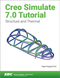 Abbildung von: Creo Simulate 7.0 Tutorial - SDC Publications