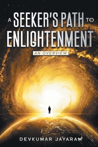 Abbildung von: A Seeker's Path to Enlightenment - DEVKUMAR JAYARAM